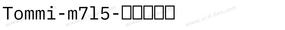 Tommi-m7l5字体转换 Tommi-m7l5字体转换
