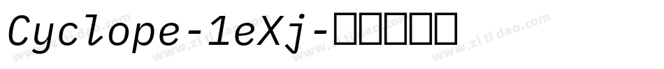 Cyclope-1eXj字体转换