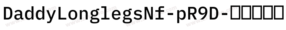 DaddyLonglegsNf-pR9D字体转换