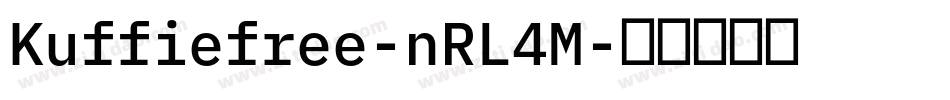 Kuffiefree-nRL4M字体转换