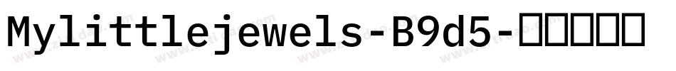 Mylittlejewels-B9d5字体转换