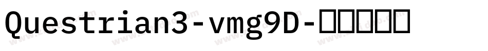 Questrian3-vmg9D字体转换