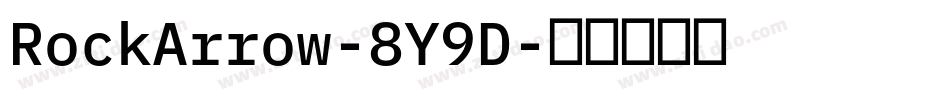 RockArrow-8Y9D字体转换 RockArrow-8Y9D字体转换