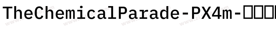 TheChemicalParade-PX4m字体转换 TheChemicalParade-PX4m字体转换