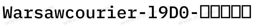 Warsawcourier-l9D0字体转换