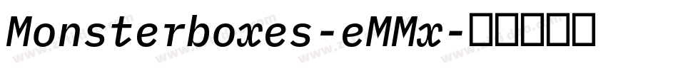 Monsterboxes-eMMx字体转换