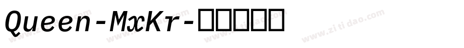 Queen-MxKr字体转换