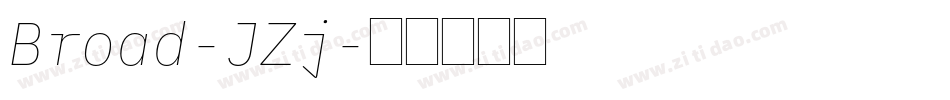 Broad-JZj字体转换 Broad-JZj字体转换
