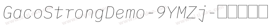 GacoStrongDemo-9YMZj字体转换