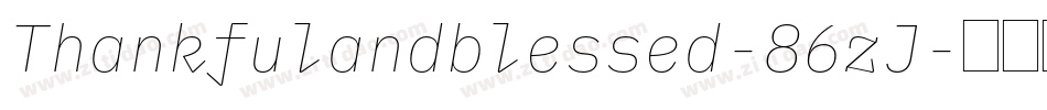 Thankfulandblessed-86zJ字体转换