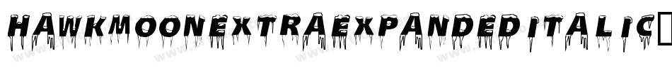 HawkmoonExtraExpandedItalic-yRld字体转换