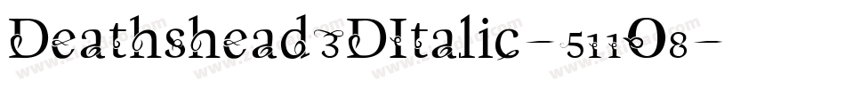 Deathshead3DItalic-511O8字体转换