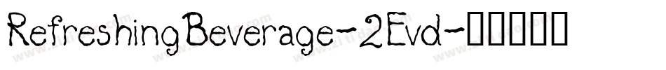 RefreshingBeverage-2Evd字体转换