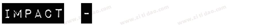 impact字体字体转换