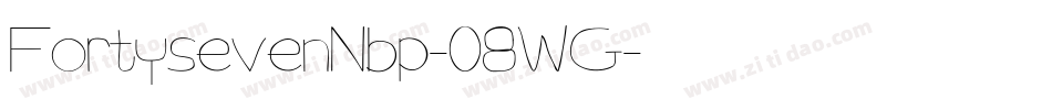 FortysevenNbp-08WG字体转换