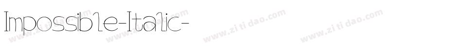 Impossible-Italic字体转换