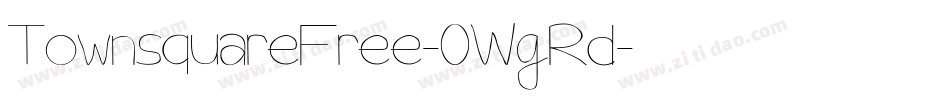 TownsquareFree-0WgRd字体转换