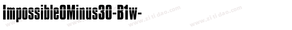 Impossible0Minus30-B1w字体转换