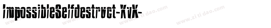 ImpossibleSelfdestruct-KvX字体转换
