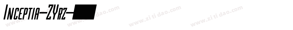 Inceptia-ZYrz字体转换