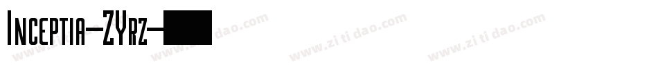 Inceptia-ZYrz字体转换