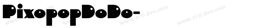 PixopopDoDo字体转换