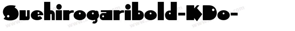 Suehirogaribold-KDo字体转换