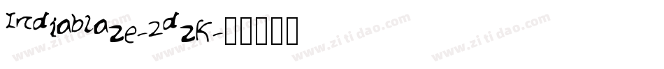Indiablaze-2dzK字体转换