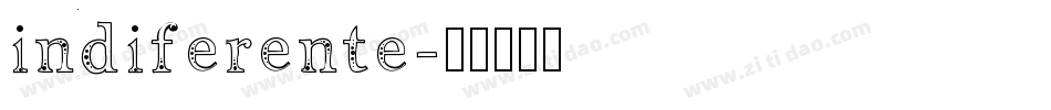 indiferente字体转换