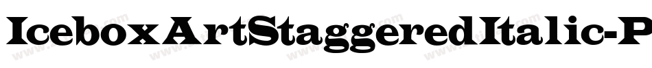 IceboxArtStaggeredItalic-PW5d字体转换