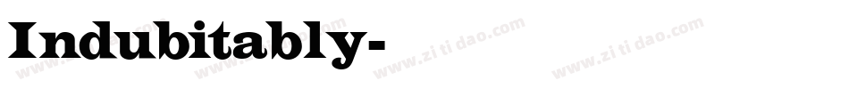 Indubitably字体转换
