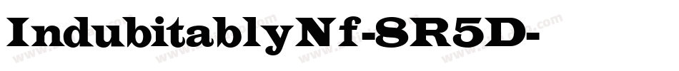 IndubitablyNf-8R5D字体转换