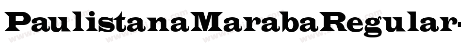 PaulistanaMarabaRegular-z5D4字体转换