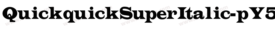 QuickquickSuperItalic-pY5d字体转换