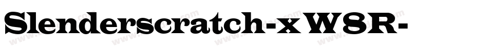 Slenderscratch-xW8R字体转换