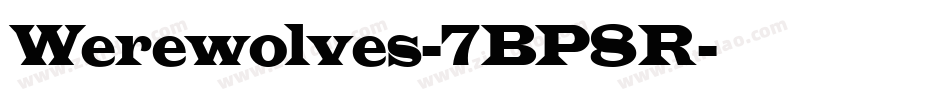 Werewolves-7BP8R字体转换