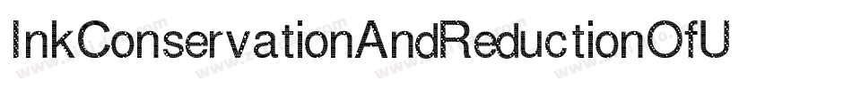 InkConservationAndReductionOfUseStrategicFont-Y8ny字体转换