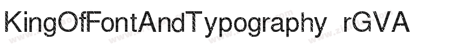 KingOfFontAndTypography-rGVA字体转换
