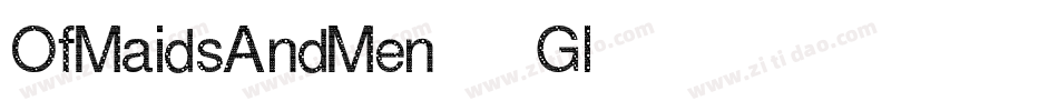 OfMaidsAndMen-25Gl字体转换
