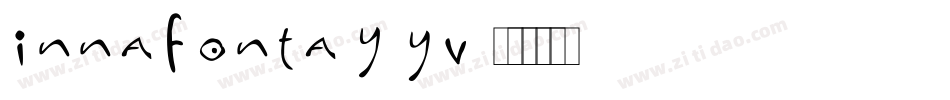 InnaFonta-Yqyv字体转换