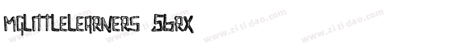 Mglittlelearners-56Rx字体转换 Mglittlelearners-56Rx字体转换