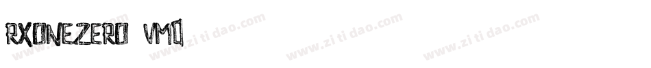 RxOnezero-Vm0字体转换 RxOnezero-Vm0字体转换