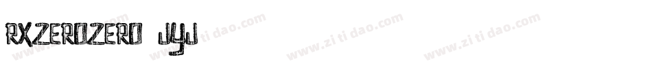 RxZerozero-jyj字体转换 RxZerozero-jyj字体转换