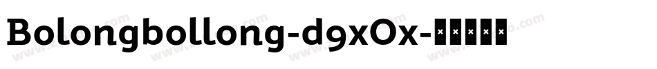 Bolongbollong-d9xOx字体转换