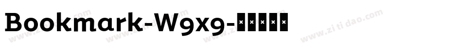 Bookmark-W9x9字体转换 Bookmark-W9x9字体转换