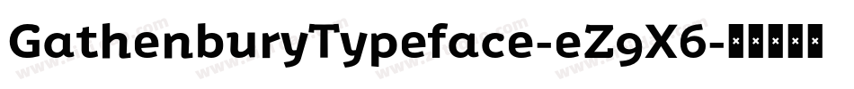 GathenburyTypeface-eZ9X6字体转换