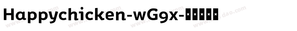 Happychicken-wG9x字体转换