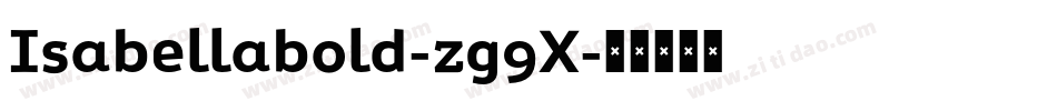 Isabellabold-zg9X字体转换