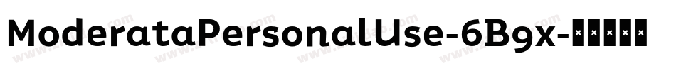 ModerataPersonalUse-6B9x字体转换