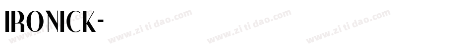 IRONICK字体转换